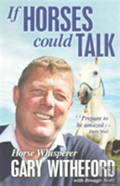If Horses Could Talk