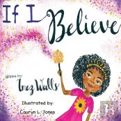 If I Believe