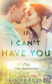 If I Can'T Have You
