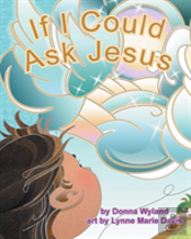 If I Could Ask Jesus