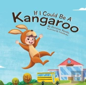 If I Could Be A Kangaroo
