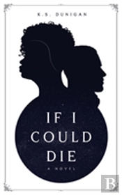 If I Could Die
