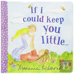 If I Could Keep You Little
