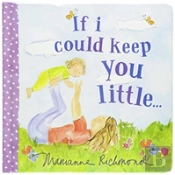 If I Could Keep You Little