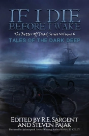 If I Die Before I Wake: Tales Of The Dar