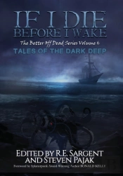 If I Die Before I Wake: Tales Of The Dar