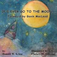 If I Ever Go To The Moon ...