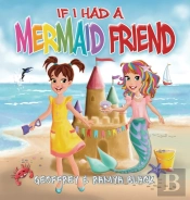 If I Had A Mermaid Friend