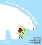 If I Had A Polar Bear