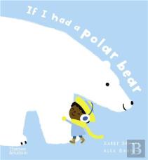 If I Had A Polar Bear