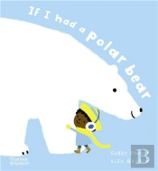 If I Had A Polar Bear