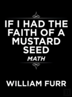 Bertrand.pt - If I Had The Faith Of A Mustard Seed: Math