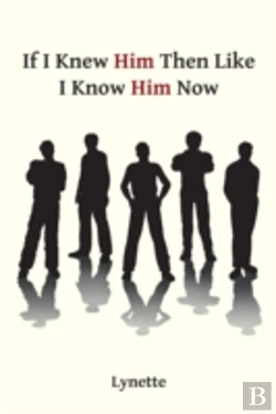 Bertrand.pt - If I Knew Him Then Like I Know Him Now