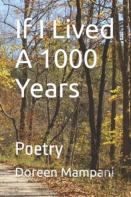 If I Lived A 1000 Years