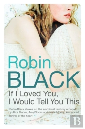 If I Loved You, I Would Tell You This
