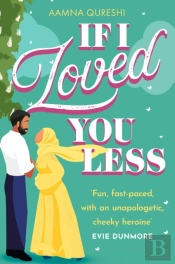 If I Loved You Less