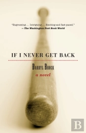 If I Never Get Back