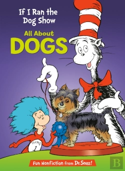 Bertrand.pt - If I Ran The Dog Show: All About Dogs