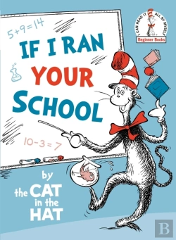 Bertrand.pt - If I Ran Your School-By The Cat In The Hat