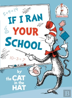 Bertrand.pt - If I Ran Your School-By The Cat In The Hat