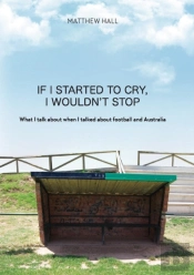 If I Started To Cry, I Wouldn'T Stop
