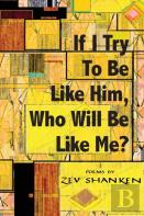 If I Try To Be Like Him, Who Will Be Like Me?