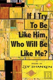 If I Try To Be Like Him, Who Will Be Like Me?