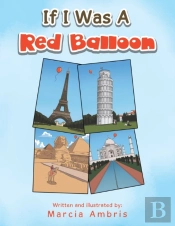 If I Was A Red Balloon