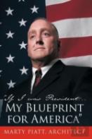 ''If I Was President... My Blueprint For America''