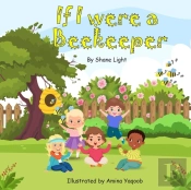 If I Were A Beekeeper