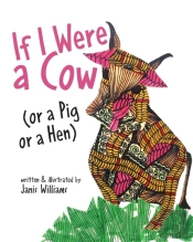 If I Were A Cow (Or A Pig Or A Hen)
