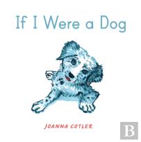 If I Were A Dog