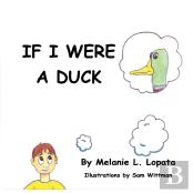 If I Were A Duck