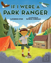 If I Were A Park Ranger