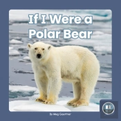 If I Were A Polar Bear