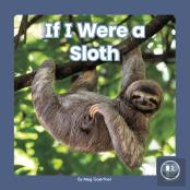 If I Were A Sloth