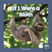If I Were A Sloth