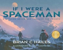 Bertrand.pt - If I Were A Spaceman: A Rhyming Adventur