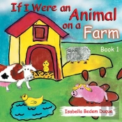 If I Were An Animal On A Farm