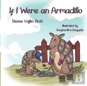 If I Were An Armadillo