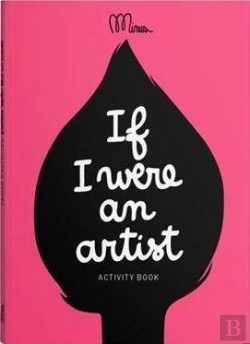 Bertrand.pt - If I Were An Artist - Activity Book