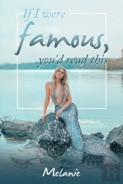 If I Were Famous, You'D Read This