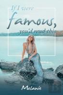 If I Were Famous, You'D Read This