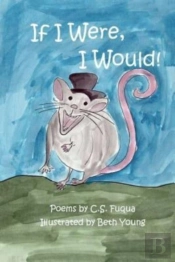 If I Were, I Would!