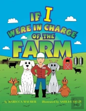 If I Were In Charge Of The Farm