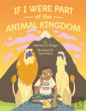 If I Were Part Of The Animal Kingdom