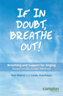 If In Doubt, Breathe Out!