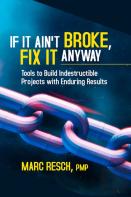 If It Ain'T Broke, Fix It Anyway