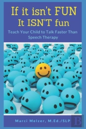 If It Isn'T Fun It Isn'T Fun: Teach Your