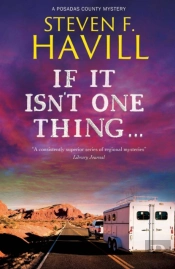 If It Isn'T One Thing . . .